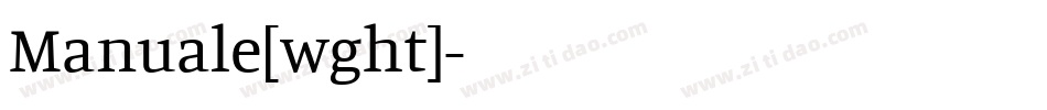 Manuale[wght]字体转换